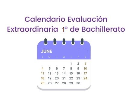 Calendario Extraordinaria 1ºBachillerato